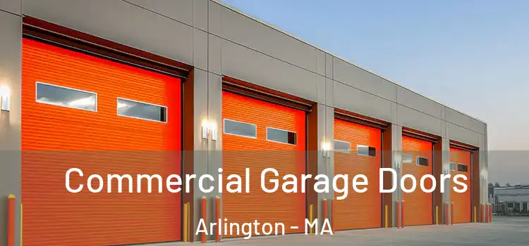  Commercial Garage Doors Arlington - MA