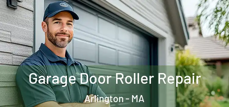  Garage Door Roller Repair Arlington - MA