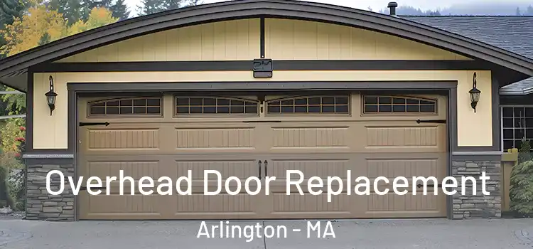  Overhead Door Replacement Arlington - MA