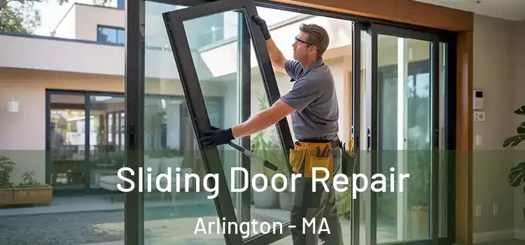 Sliding Door Repair Arlington - MA